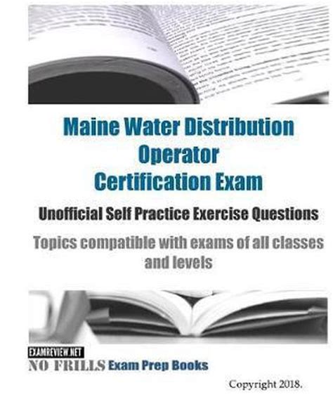 Maine Water Distribution Operator Certification Exam Unofficial Self