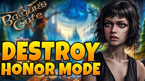 Destroy Honor Mode Baldur S Gate 3 Proven Strats YouTube