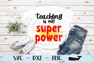 Teaching Is My Super Power Super Hero Graphic By WhaleysDesigns