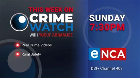 Yusuf Abramjee On Twitter Crimewatch Enca Dstv This Sunday At