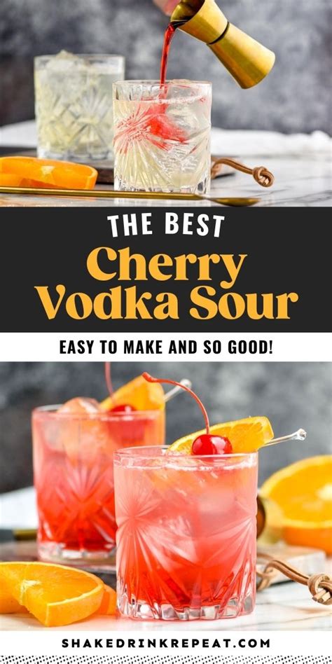 Cherry Vodka Sour Recipe Fruity Cocktail Recipes Vodka Recipes