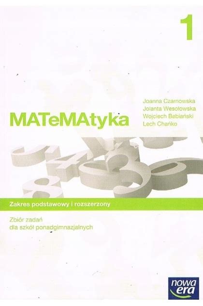 Matematyka 1 Zbiór zadań ZPiR Nowa Era OPIS 12539934898 Podręcznik