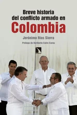 Pdf Breve Historia Del Conflicto Armado En Colombia Von Jer Nimo R Os