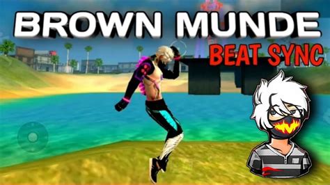 Brown Munde Beat Sync Montage For Rishad Fuego Ff Youtube