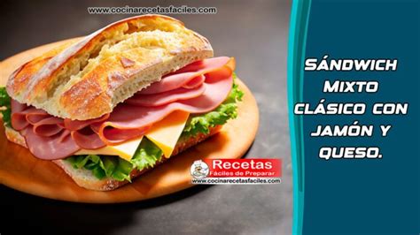 Receta De S Ndwich Mixto