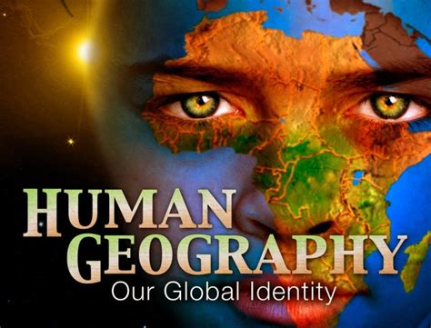 Human Geography: Our Global Identity | eDynamic Learning