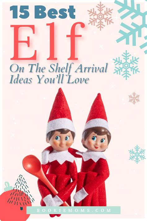 Adorable Elf On The Shelf Arrival Ideas Elf On The Shelf Elf