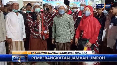 S A Tv Pemberangkatan Jamaah Umroh Umroh Pesantren Santri