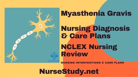 Myasthenia Gravis Nursing Diagnosis & Care Plan - NurseStudy.Net