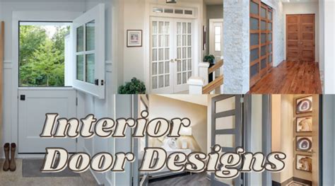 Guide to Interior Door Styles and Types