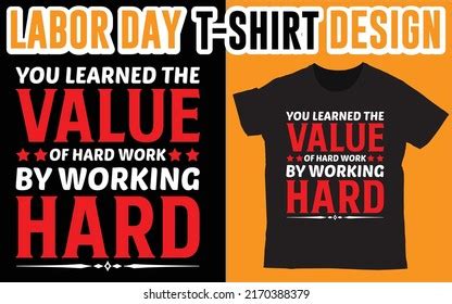 You Learned Value Hard Work By Stock Vector Royalty Free 2170388379