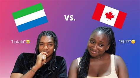 Canadian Slang Vs Salone Slang Ft The Therapist Youtube