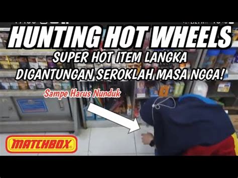 HUNTING HOTWHEELS KETEMU SUPER HOT ITEM LANGKA DIGANTUNGAN SEROKLAH