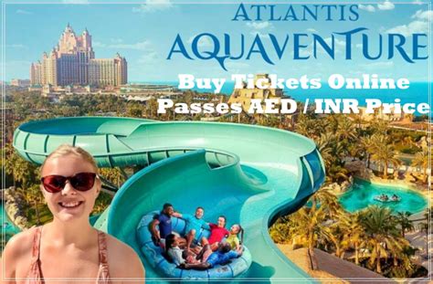 Dubai Atlantis Aquaventure Waterpark Tickets 2024 Booking Offers!