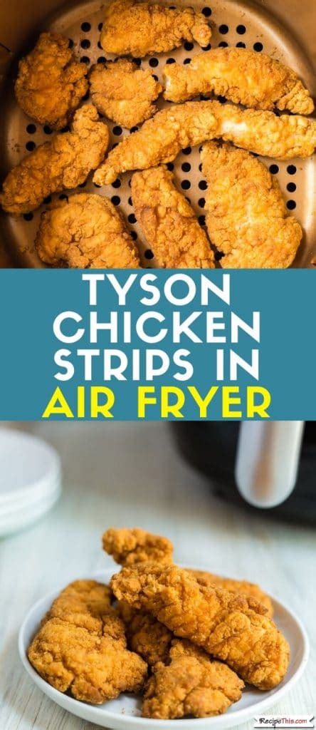 Tyson Chicken Strips In Air Fryer Recipe Tyson Chicken Strips