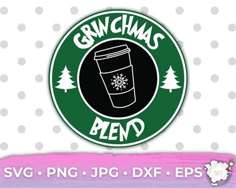 Grinchmas Blend Coffee SVG Grinch SVG Grinchmas Svg Grinch Etsy