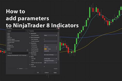 How To Add Parameters To NinjaTrader 8 Indicator