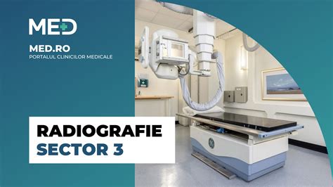 Radiografie Sector 3 Top Clinici Prețuri Programare Online