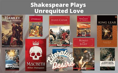 Shakespeare Plays Unrequited Love - Literature Desire