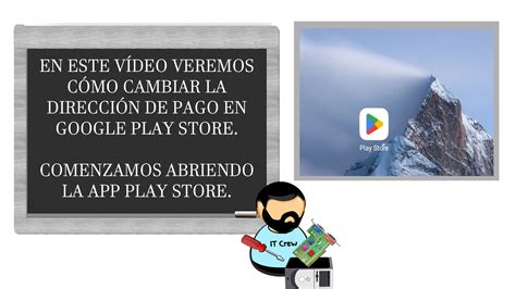 Cambiar la dirección de pago de Google Play Store Hablemos de informática