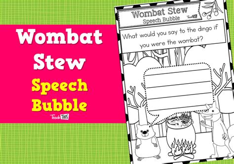 Wombat Stew Speech Bubble Teacher Resources And Classroom Games