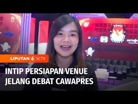 Live Report Bagaimana Persiapan Jelang Debat Keempat Capres Cawapres