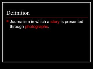 What is photojournalism | PPT