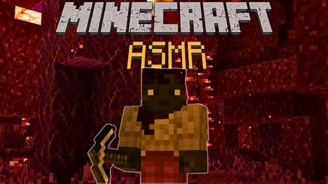 Asmr Lets Explore The Nether 🔥 ⛏️ Minecraft Youtube