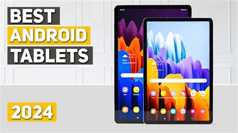 Best Android Tablet 2024 Top 5 Best Android Tablets 2024 Youtube