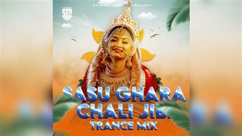 Sasu Ghara Chali Jibi Odia Viral Dj Trance Mix Dj Lex Dj Sy Bbsr