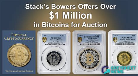 Over Million In Bitcoins Offered In The Stacks Bowers Galleries