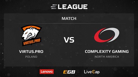 Virtus Pro Vs Complexity Map Overpass Eleague Season Youtube