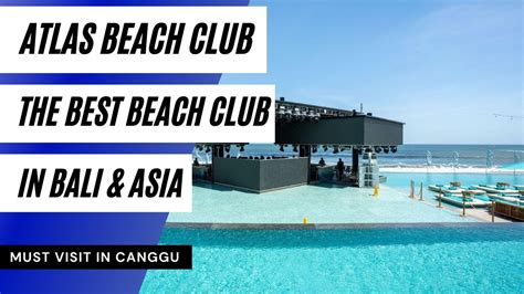 Atlas Beach Club The Biggest Beach Club In Asia Youtube