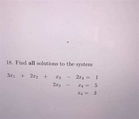 Solved Find All Solutions To The System X X Chegg