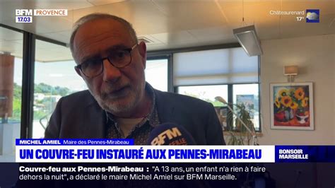 Pennes Mirabeau un couvre feu instauré jusqu à la fin de l été pour