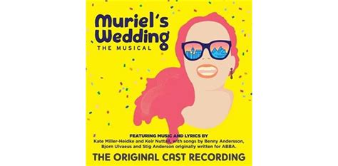 Muriel's Wedding The Musical Cast Recording Released | Australian Arts ...