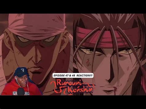 SANOSUKE VS ANJI...!! RUROUNI KENSHIN EPISODE 47 & 48 REACTION!!! - YouTube