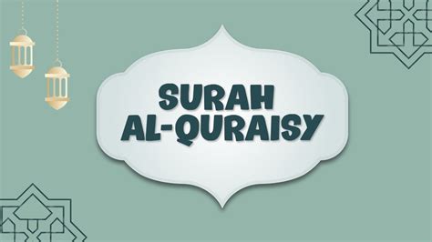 Bacaan Surah Al Quraisy Youtube