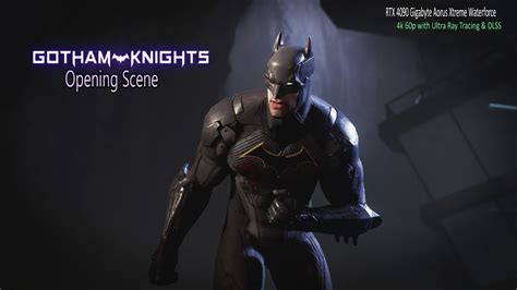 Gotham Knights Intro Movie RTX 4090 Ultra Ray Tracing DLSS 4k