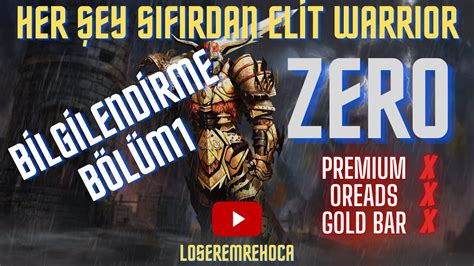 Her Şey Sıfırdan Elit Warrior ZERO Bilgilendirme Bölüm1 Knight