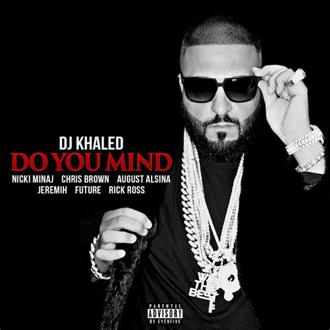 DJ Khaled Feat Nicki Minaj Chris Brown August Alsina Jeremih