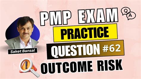 PMP Exam Practice Question And Answer 62 Outcome Risk YouTube