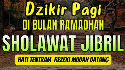 Sholawat Jibril Mustajab Datangkan Rezeki Sholawat Nabi Cepat