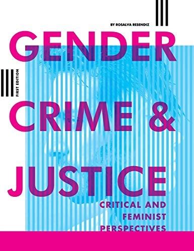 Gender Crime And Justice By Rosalva Resendiz Open Library