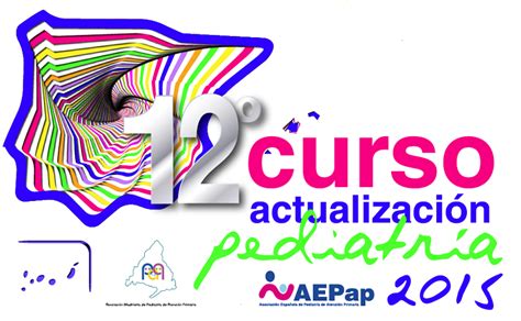 12 º Curso Actualización en Pediatría AEPap 2015 AMPap