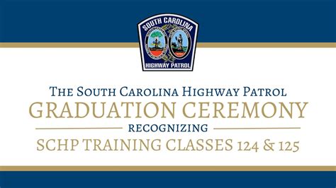 SC Highway Patrol Graduation Ceremony Classes 124 And 125 YouTube