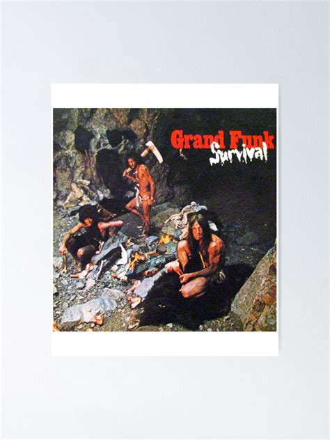 Grand Funk Railroad Survival Poster For Sale By Wordtwistdesign