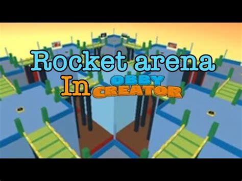 Rocket Arena In Obby Creator Youtube