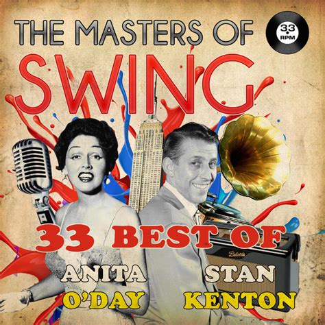 The Masters Of Swing 33 Best Of Sten Kenton Anita O Day