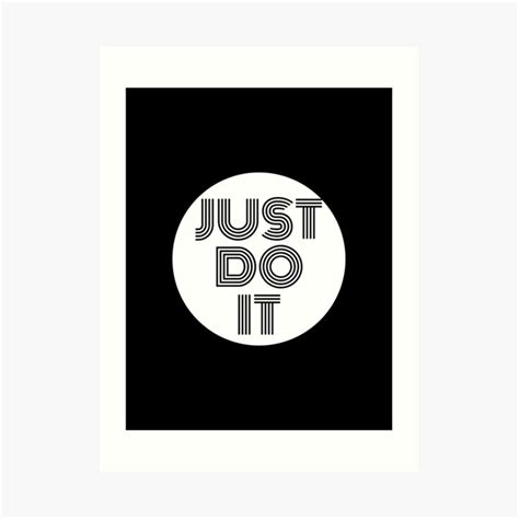 Just Do It Art Print By Ttwwtt Art Prints Just Do It Print